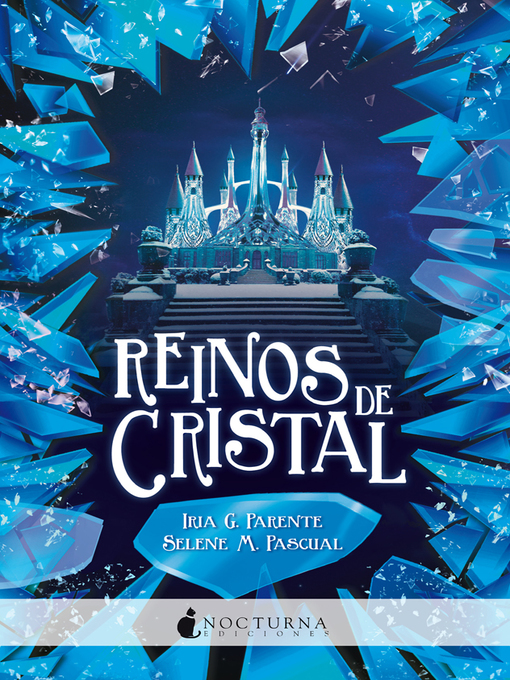 Title details for Reinos de cristal by Iria G. Parente - Available